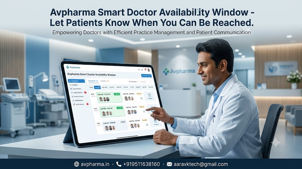 Avpharma Smart Doctor Availability Window - Let Patients Know When You Can Be Reached