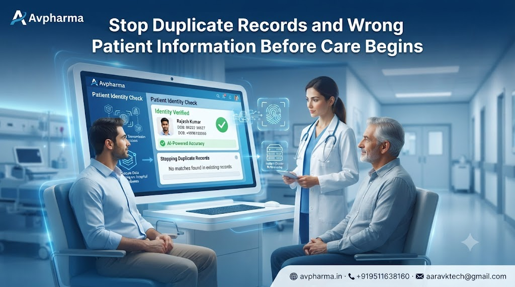 Avpharma Patient Identity Check: Stop Duplicate Records and Wrong Patient Information Before Care Begins
