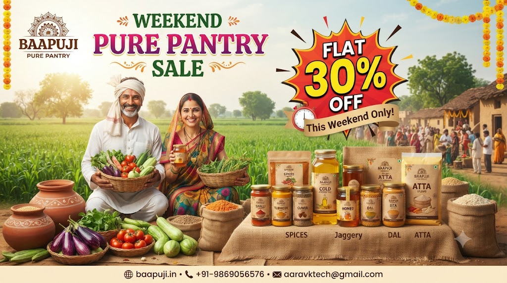 Baapuji Weekend Pure Pantry Sale — Flat 30% OFF This Weekend Only!