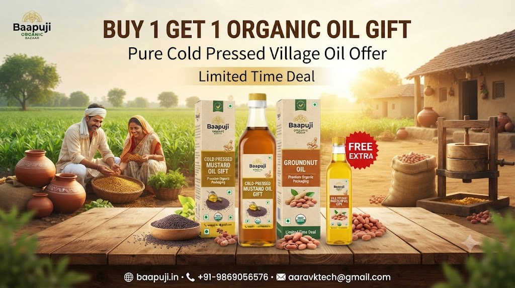 Baapuji Organic Oil Extra Bottle Gift Offer