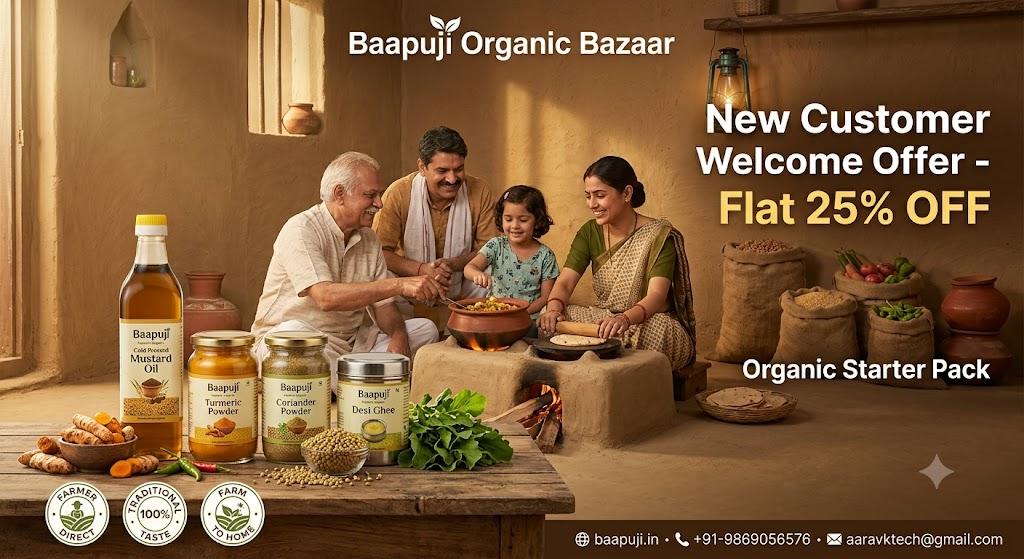 Baapuji First Kitchen Welcome Offer - 25% OFF Organic Starter Pack