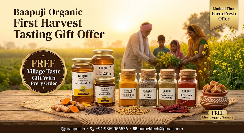 Baapuji Organic First Harvest Tasting Gift Offer