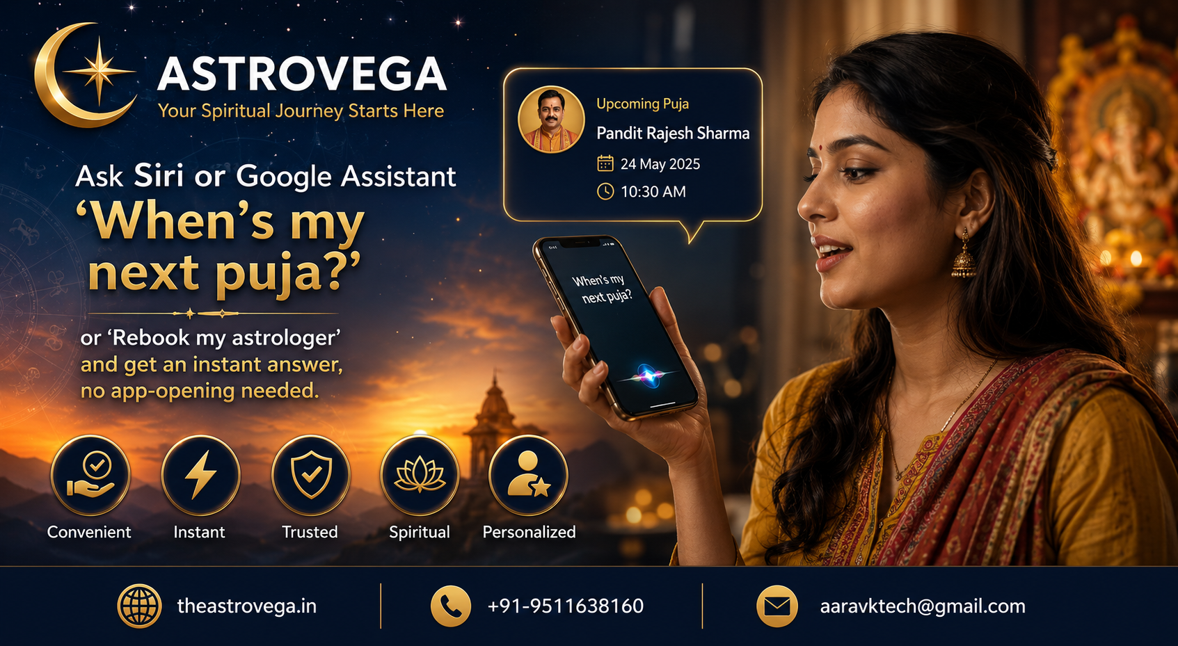Workflow-integration angle: AstroVega now works with the voice assistant already on your phone - ask Siri or Google Assistant 'whens my next puja' or 'rebook my astrologer' and get an instant answer, no app-opening needed