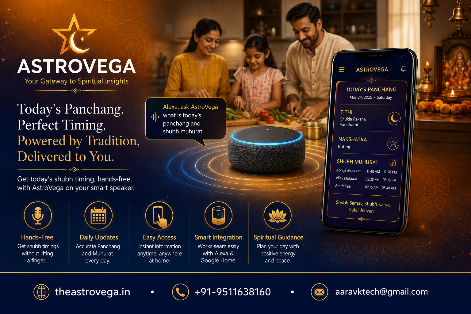 Workflow-integration: AstroVega's daily Panchang and Muhurat briefing works with the Alexa or Google Home smart speaker already sitting in your kitchen or puja room, so you get today's shubh timing hands-free without unlocking your phone
