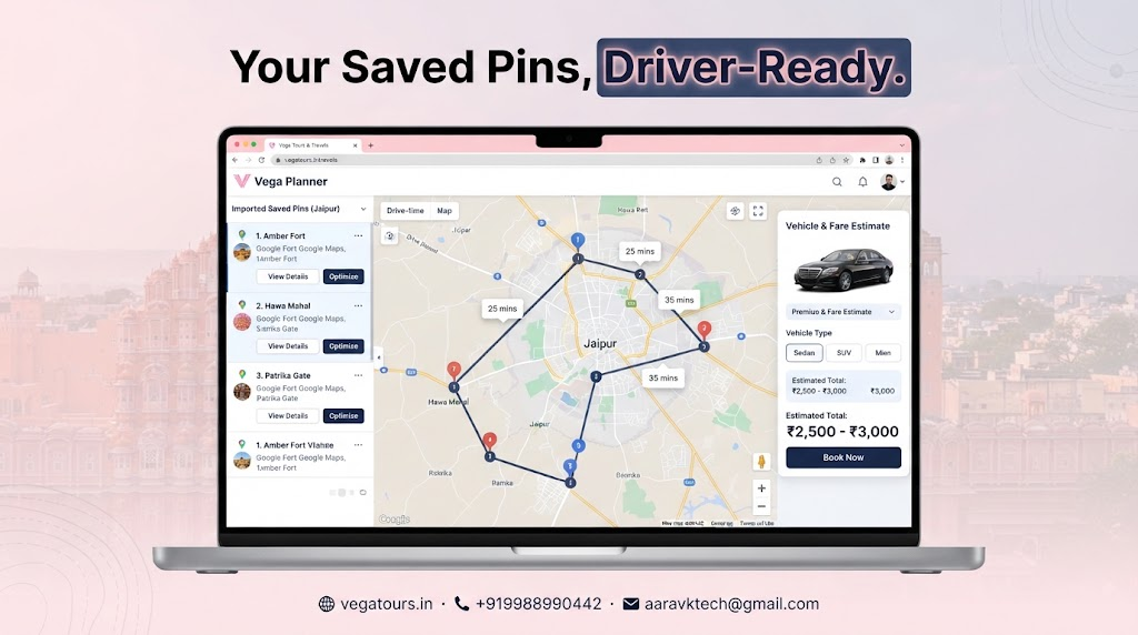 Vega Tours and Travels route planner dashboard turning saved Google Maps pins into a numbered Jaipur sightseeing cab route