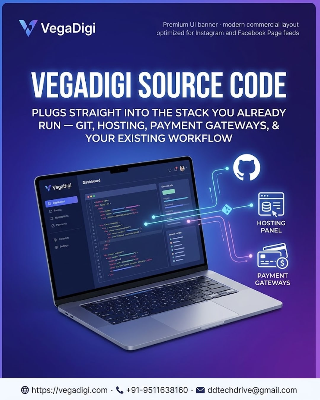 VegaDigi source code that plugs straight into the stack you already run — Git, hosting, payment gateways, and your existing workflow